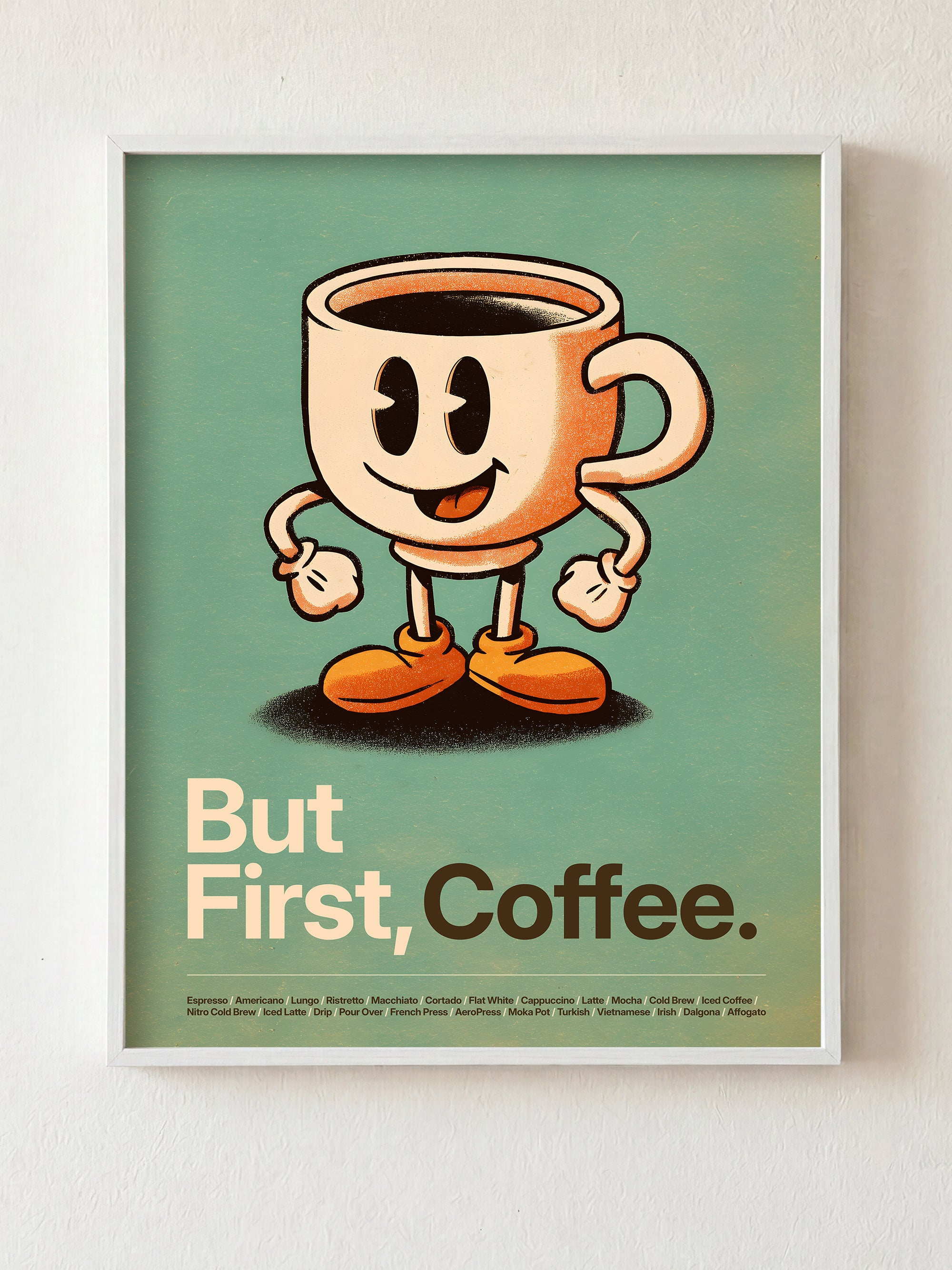 But First, Coffee fine art print in white frame by HOOKD Studio